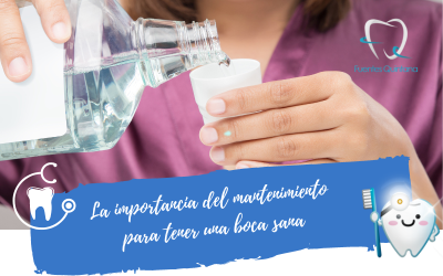 La importancia del mantenimiento para tener una boca sana