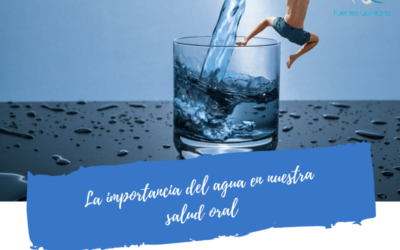 La importancia del agua en nuestra salud oral