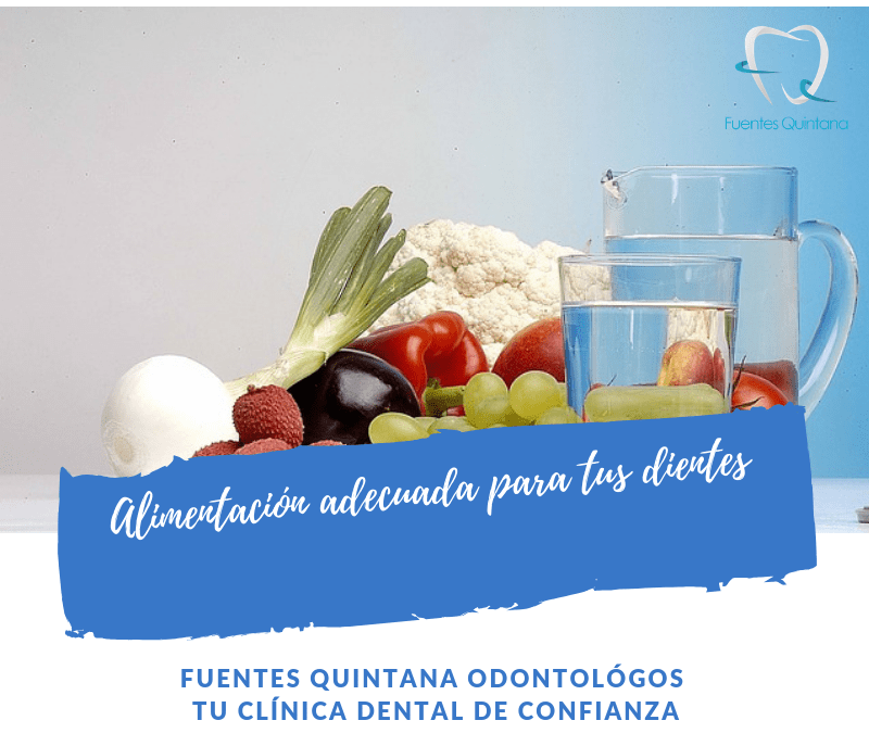 "alimentación adecuada para tus dientes"