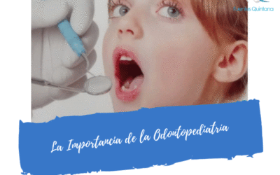 La Importancia de la Odontopediatría