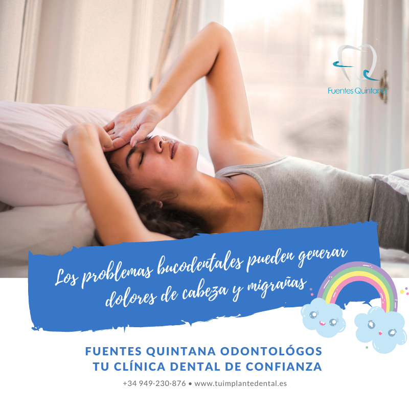 dolores de cabeza por problemas bucodentales - blog clinica Fuentes Quintana Odontólogos Guadalajara