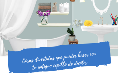 Cosas divertidas que puedes hacer con tu antiguo cepillo de dientes