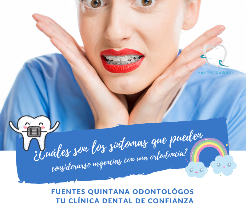 ¿Cuáles son los síntomas que pueden considerarse urgencias con una ortodoncia? - Tu implante dental - Clinica Fuentes Quintana odontologos Guadalajara