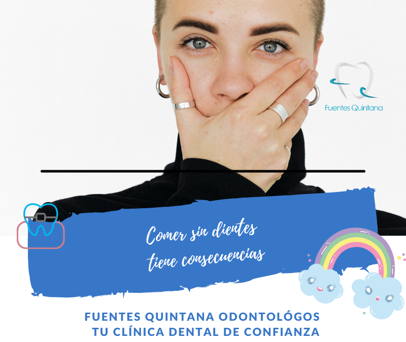 Comer sin dientes tiene consecuencias