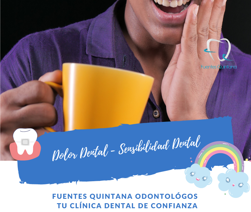 Dolor dental - sensibilidad dental - Clinica Fuentes Quintana Odontologos Guadalajara - Tu implante dental