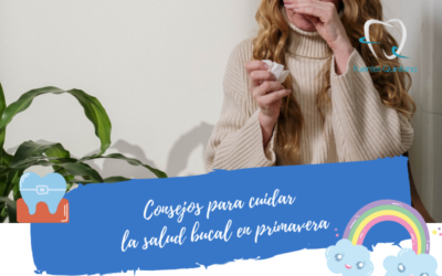 Consejos para cuidar la salud bucal en primavera