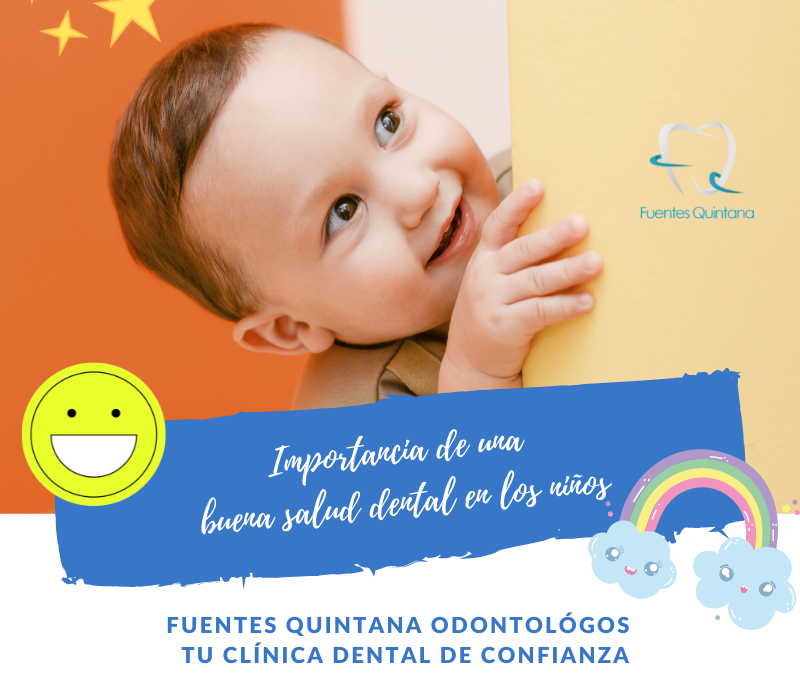 Importancia de una buena salud dental en los niños - Tu implante dental - Clinica dental Fuentes Quintana