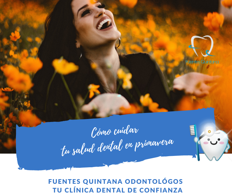 Cómo cuidar tu salud dental en primavera