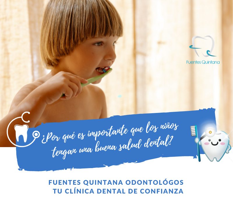 ¿Por qué es importante que los niños tengan una buena salud dental?