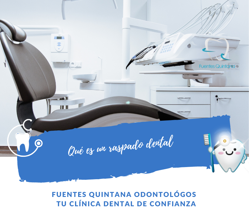 Qué es un raspado dental - Clinica dental Fuentes Quintana Guadalajara