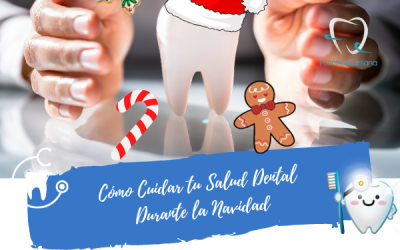 Cómo Cuidar tu Salud Dental Durante la Navidad