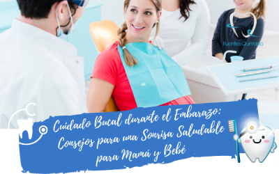 Cuidado Bucal durante el Embarazo