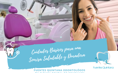 Cuidados Básicos para una Sonrisa Saludable y Duradera